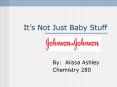 Its Not Just Baby Stuff PowerPoint PPT Presentation