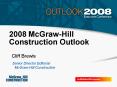 2008 McGrawHill Construction Outlook PowerPoint PPT Presentation