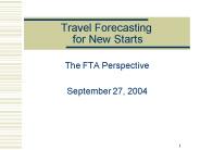 Travel Forecasting for New Starts