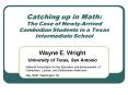 Catching up in Math: The Case of NewlyArrived Cambodian Students in a Texas Intermediate School PowerPoint PPT Presentation