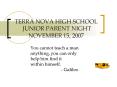 TERRA NOVA HIGH SCHOOL JUNIOR PARENT NIGHT NOVEMBER 15, 2007 PowerPoint PPT Presentation