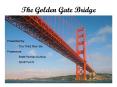 The Golden Gate Bridge PowerPoint PPT Presentation