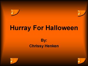 Hurray For Halloween
