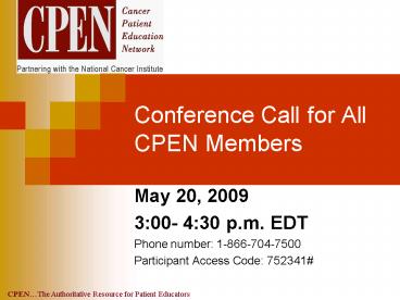 Conference Call for All CPEN Members