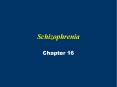 Schizophrenia PowerPoint PPT Presentation