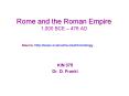 Rome and the Roman Empire 1,000 BCE 476 AD PowerPoint PPT Presentation