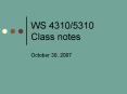 WS 43105310 Class notes PowerPoint PPT Presentation