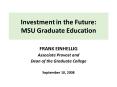 Investment in the Future: MSU Graduate Education PowerPoint PPT Presentation