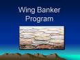 Wing Banker Program PowerPoint PPT Presentation