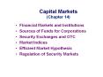 Capital Markets (Chapter 14) PowerPoint PPT Presentation