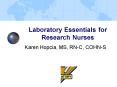 Laboratory Essentials for Research Nurses PowerPoint PPT Presentation