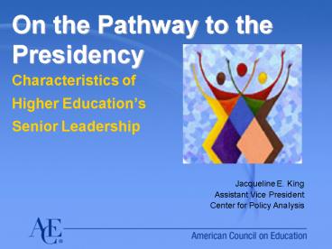 On the Pathway to the Presidency