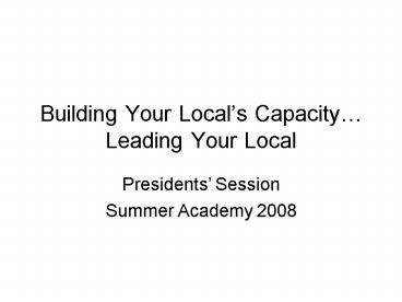 Building Your Locals Capacity Leading Your Local
