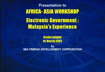 Presentation to Sarawak