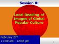 Session 8: Local Reading of Images of Global Popular Culture PowerPoint PPT Presentation