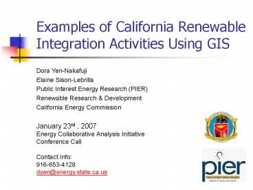 Examples of California Renewable Integration Activities Using GIS