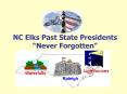 NC Elks Past State Presidents  PowerPoint PPT Presentation