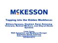 Tapping into the Hidden Workforce: Military Spouses, Disabled, Rural, Returning Veterans, Retired Wo PowerPoint PPT Presentation