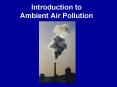 Introduction to Ambient Air Pollution PowerPoint PPT Presentation