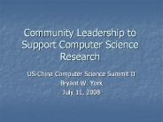 Community Leadership to Support Computer Science Research