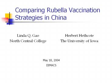 Comparing Rubella Vaccination Strategies in China