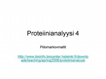 Proteiinianalyysi 4