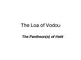 The Loa of Vodou PowerPoint PPT Presentation