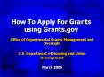 How To Apply For Grants using Grants.gov PowerPoint PPT Presentation