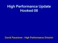 High Performance Update Hooked 08 PowerPoint PPT Presentation