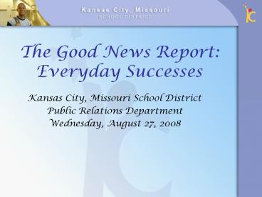 The Good News Report: Everyday Successes