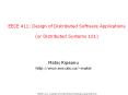 EECE 411: Design of Distributed Software Applications (or Distributed Systems 101) PowerPoint PPT Presentation