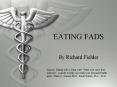 EATING FADS PowerPoint PPT Presentation