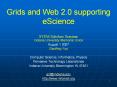 Grids and Web 2.0 supporting eScience PowerPoint PPT Presentation