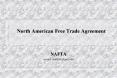 North American Free Trade Agreement PowerPoint PPT Presentation
