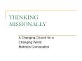 THINKING MISSIONALLY PowerPoint PPT Presentation
