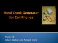 Hand Crank Generator for Cell Phones PowerPoint PPT Presentation