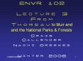ENVR 102 Lecture 3 From Thoreau to Muir and and the National Parks PowerPoint PPT Presentation