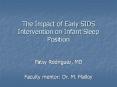 The Impact of Early SIDS Intervention on Infant Sleep Position PowerPoint PPT Presentation