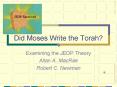 Did Moses Write the Torah? PowerPoint PPT Presentation