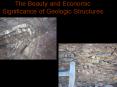 The Beauty and Economic Significance of Geologic Structures PowerPoint PPT Presentation