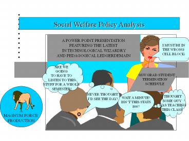 Social Welfare Policy Analysis