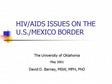 HIVAIDS ISSUES ON THE U.S.MEXICO BORDER