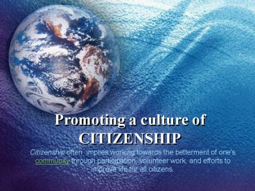 Promoting a culture of CITIZENSHIP