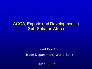 AGOA, Exports and Development in SubSaharan Africa