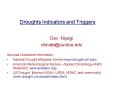 Droughts Indicators and Triggers PowerPoint PPT Presentation