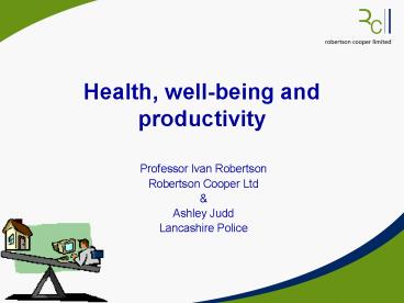 Health, wellbeing and productivity