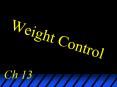 Weight Control PowerPoint PPT Presentation