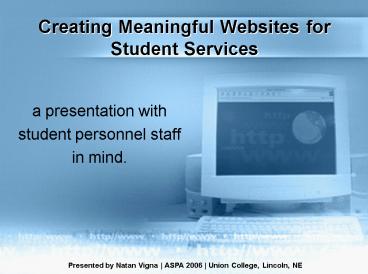 Creating Meaningful Websites for Student Services