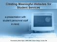 Creating Meaningful Websites for Student Services PowerPoint PPT Presentation