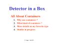Detector in a Box PowerPoint PPT Presentation